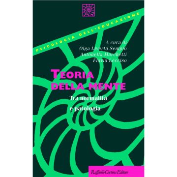 Teoria della mente - Tra normalità e patologia  [Liverta Sempio - Cortina Raffaello]