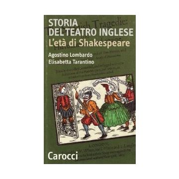 Storia del teatro inglese. L'età di Shakespeare