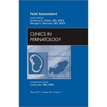 Fetal Assessment, An Issue of Clinics in Perinatology