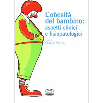 L' obesità del bambino - Aspetti clinici e fisiopatologici