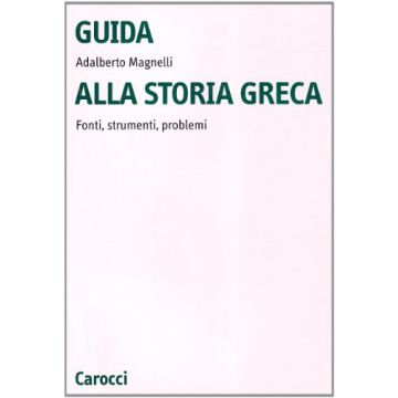 Guida Alla Storia Greca