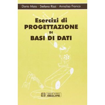 Esercizi Di Progettazione Di Basi Dati