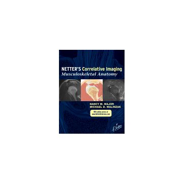 Netter's Correlative Imaging: Musculoskeletal Anatomy - with Online Access 