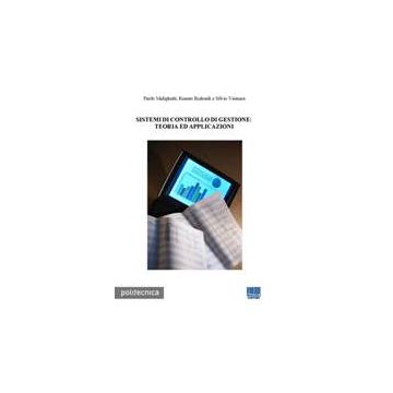 Sistemi Di Controllo Di Gestione: Teoria Ed Applicazioni