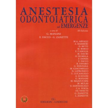 Anestesia Odontoiatrica ed Emergenze 3/ed.