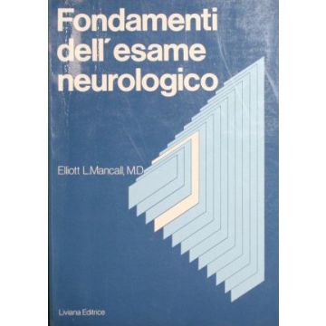 Fondamenti dell' esame neurologico