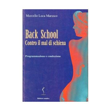 Back School - Contro il mal di schiena.