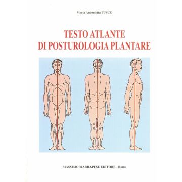 Testo Atlante di Posturologia Plantare     [Fusco - Marrapese Edizioni]