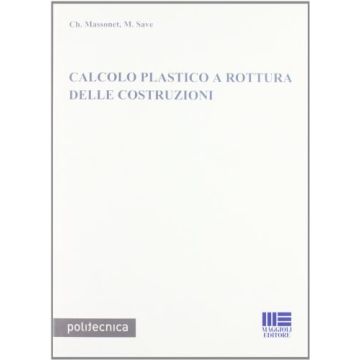 Calcolo Plastico A Rottura Delle Costruzioni