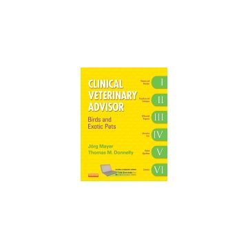 Clinical Veterinary Advisor - Birds and Exotic Pets   [Mayer - Elsevier Science]