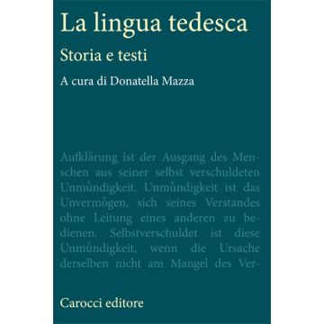 La Lingua Tedesca. Storia E Testi 