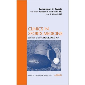 Concussion in Sports, An Issue of Clinics in Sports Medicine