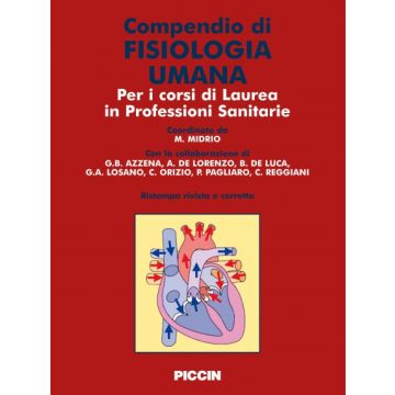 Compendio di Fisiologia umana - Per i corsi di laurea in professioni sanitarie - Ristampa riveduta e corretta  [Midrio - Piccin Editore]