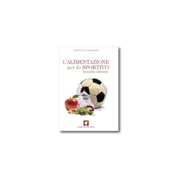 L'alimentazione per lo sportivo   [Miggiano  - Pensiero Scientifico]