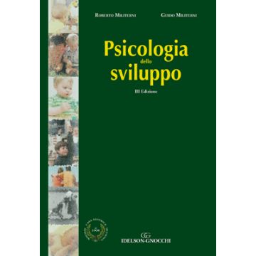 Psicologia dello Sviluppo  3/Ed.   [Militerni - Idelson Gnocchi]