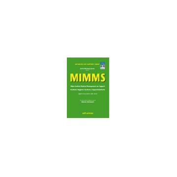 MIMMS  - Major Incident Medical Management and Support Incidente Maggiore: Gestione e Supporto Sanitario Approccio pratico sulla scena    [Mackway-Jones - Edi Ermes]   