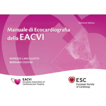 Manuale di Ecocardiografia della EACVI ESC LANCELLOTTI COSYNS ITALIANO