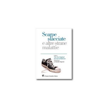 Scarpe slacciate e altre strane malattie 