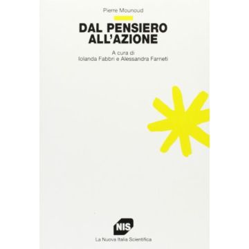 Dal pensiero all'azione