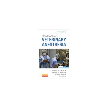 Handbook of Veterinary Anesthesia, 5th Edition   [Muir - Elsevier Science]