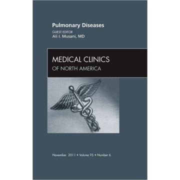 Pulmonary Diseases, An Issue of Medical Clinics  [Musani  - Elsevier Science]