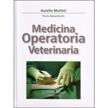 Medicina Operatoria Veterinaria  [Muttini - Delfino Editore]