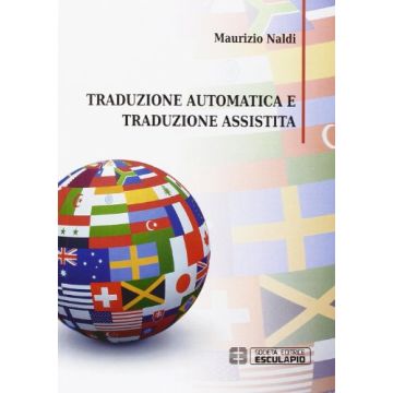 Traduzione Automatica E Traduzione Assistita