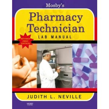 Mosby's Pharmacy Technician Lab Manual Revised Reprint