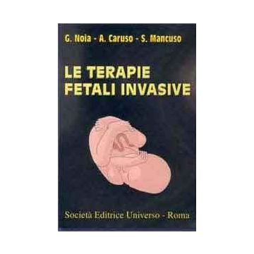 LE TERAPIE FETALI INVASIVE