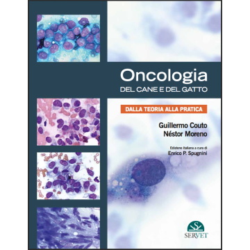 Oncologia del cane e del gatto. Dalla teoria alla pratica  Couto Guillermo; Moreno Néstor  EV Edizioni Veterinarie Scivac