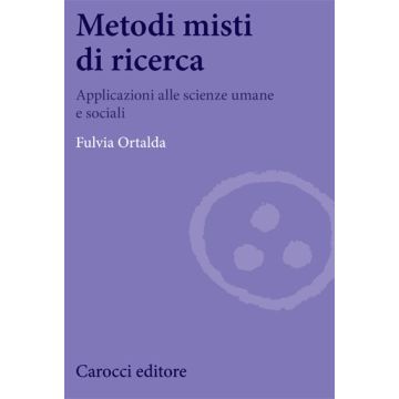 I Metodi Misti Nella Ricerca Psicologica 