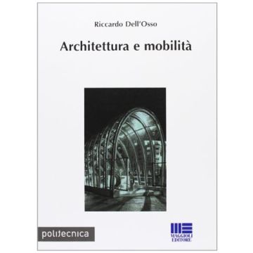 Architettura E Mobilita'