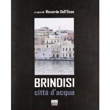 Brindisi - Città d'acqua