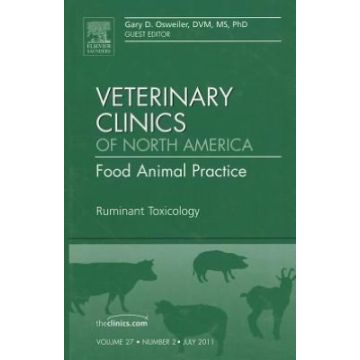 Ruminant Toxicology, An Issue of Veterinary Clinics: Food Animal Practice  [Osweiler  - Elsevier Science]
