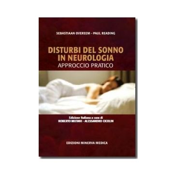 Disturbi del sonno in neurologia - Approccio pratico (insonnia)  [Overeem Reading - Minerva Medica]