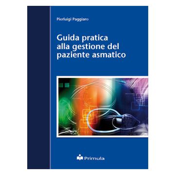 Guida pratica alla gestione del paziente asmatico
