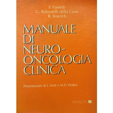 Manuale di Neuro Oncologia clinica  [Pietro Paoletti - Elsevier Masson]