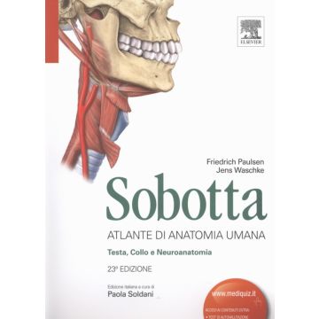 Sobotta - Atlante di Anatomia Umana Vol. 3 - TESTA, COLLO e NEUROANATOMIA   23/ed.  [Paulsen - Elsevier Masson]
