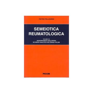 Semeiotica Reumatologica  (Opera Completa 6 Voll.) 