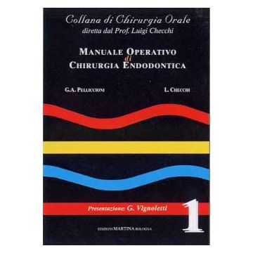 Manuale operativo di chirurgia endodontica