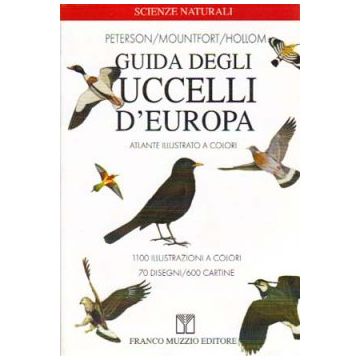 Guida degli uccelli d'Europa - Atlante illustrato a colori   [Peterson - Muzzio Editore]