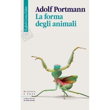 La forma degli animali    [Portmann - Cortina Raffaello]