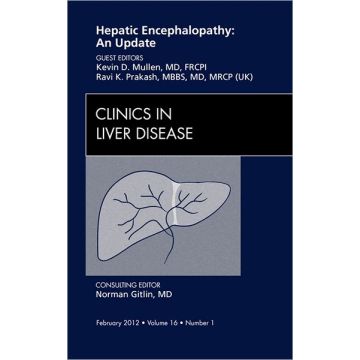 Hepatic Encephalopathy: An Update, An Issue of Clinics in Liver Disease   [Prakash - Elsevier Science]
