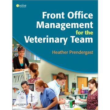 Front Office Management for the Veterinary Team
