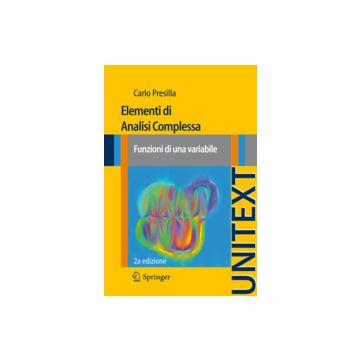 Elementi di Analisi Complessa - Funzioni di una variabile   [Presilla  - Springer Verlag]