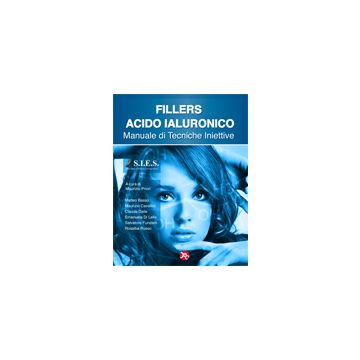 Fillers Acido ialuronico - Manuale di tecniche iniettive  [Priori; Basso - OEO Officina Editoriale]
