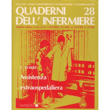 Quaderni dell' Infermiere 28 - Assistenza Extraospedaliera Vetere Carlo Elsevier Masson Italia 8882142040X