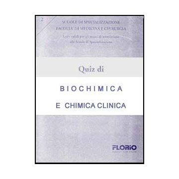 Quiz di Biochimica e Chimica Clinica