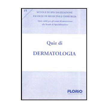 Quiz di Dermatologia  (1084 domande a risposta multipla)
