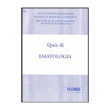 Quiz di Ematologia (198 domande a risposta multipla)